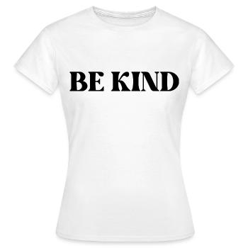 BE KIND - Women's T-Shirt - white - Front - AI Model Female 172 dark (172cm)
