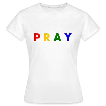 Pray - Women's T-Shirt - white - Front - AI Model Female 172 dark (172cm)