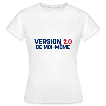 Femme Version 2.0 De Moi-même - T-shirt Femme - blanc - Devant - AI Model Female 172 dark (172cm)
