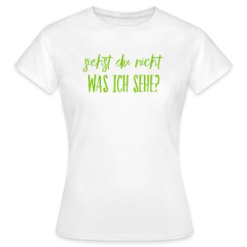 kann nur ich es sehen? - Frauen T-Shirt - Weiß - Vorne - AI Model Female 172 dark (172cm)