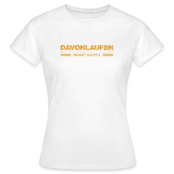 davonlaufen ist keine Hilfe - Frauen T-Shirt - Weiß - Vorne - AI Model Female 172 dark (172cm)