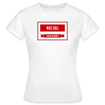 das ist mir neu - Frauen T-Shirt - Weiß - Vorne - AI Model Female 172 dark (172cm)