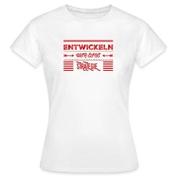 eine Strategie entwickeln - Frauen T-Shirt - Weiß - Vorne - AI Model Female 172 dark (172cm)