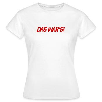 endlich vorbei - Frauen T-Shirt - Weiß - Vorne - AI Model Female 172 dark (172cm)