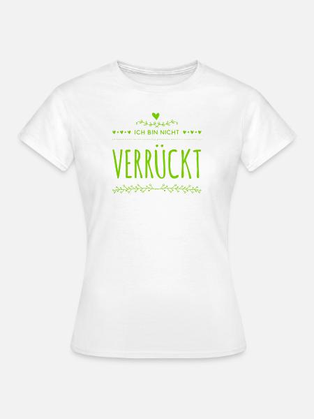 ich bin total normal - Frauen T-Shirt - Weiß