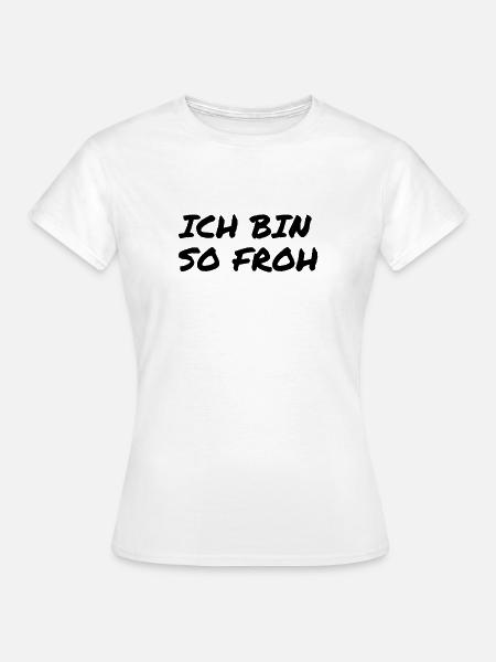 glücklich - Frauen T-Shirt - Weiß