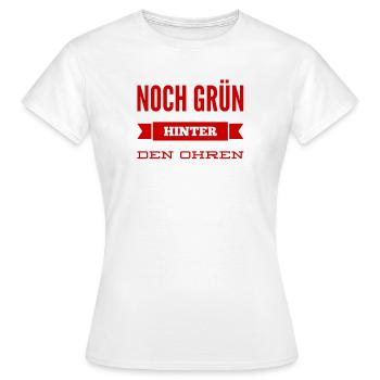 grün hinter den Ohren - Frauen T-Shirt - Weiß - Vorne - AI Model Female 172 dark (172cm)