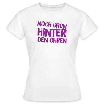 noch grün hinter den Ohren - Frauen T-Shirt - Weiß - Vorne - AI Model Female 172 dark (172cm)