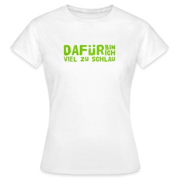 ich bin schlau - Frauen T-Shirt - Weiß - Vorne - AI Model Female 172 dark (172cm)