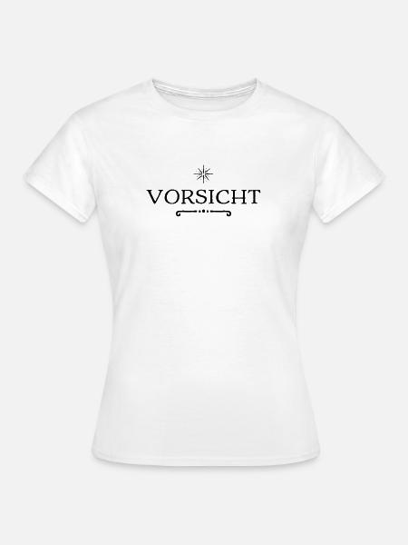 das ist eine Warnung - Frauen T-Shirt - Weiß