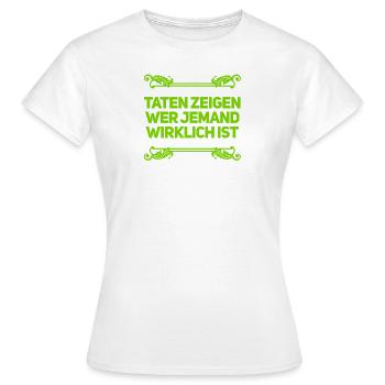 Taten sind wichtig - Frauen T-Shirt - Weiß - Vorne - AI Model Female 172 dark (172cm)