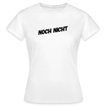 später - Frauen T-Shirt - Weiß - Vorne - AI Model Female 172 dark (172cm)