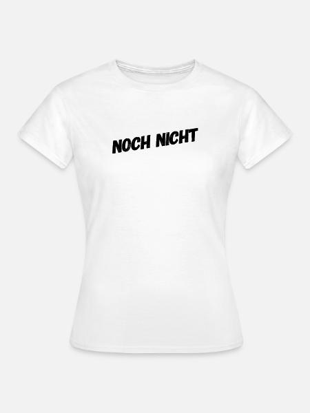 später - Frauen T-Shirt - Weiß