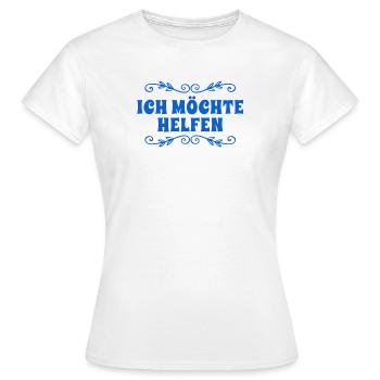 ich will dir helfen - Frauen T-Shirt - Weiß - Vorne - AI Model Female 172 dark (172cm)