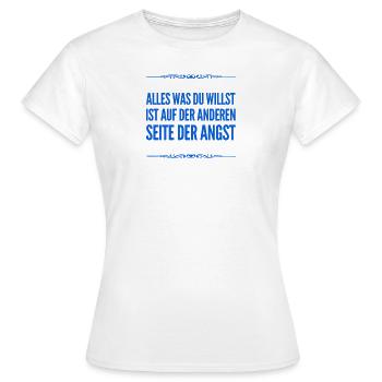 stell dich deiner Angst - Frauen T-Shirt - Weiß - Vorne - AI Model Female 172 dark (172cm)