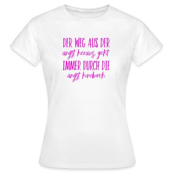 in der Angst liegt Heilung - Frauen T-Shirt - Weiß - Vorne - AI Model Female 172 dark (172cm)