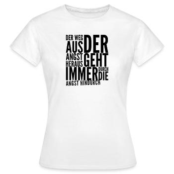 deine Angst kann Heilung bringen - Frauen T-Shirt - Weiß - Vorne - AI Model Female 172 dark (172cm)