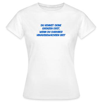 kenne deine Grenzen - Frauen T-Shirt - Weiß - Vorne - AI Model Female 172 dark (172cm)