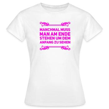 kannst du den Anfang sehen? - Frauen T-Shirt - Weiß - Vorne - AI Model Female 172 dark (172cm)
