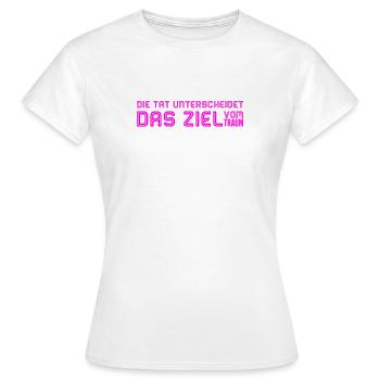 schreite zur Tat - Frauen T-Shirt - Weiß - Vorne - AI Model Female 172 dark (172cm)
