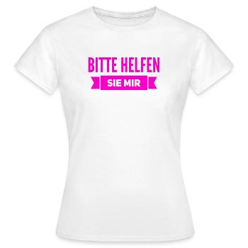 ich brauche Hilfe - Frauen T-Shirt - Weiß - Vorne - AI Model Female 172 dark (172cm)