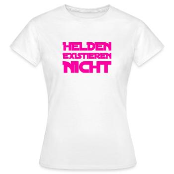 Helden waren gestern - Frauen T-Shirt - Weiß - Vorne - AI Model Female 172 dark (172cm)