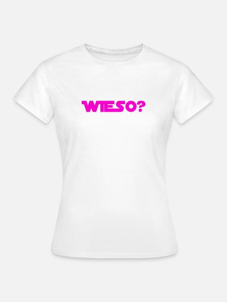 warum nur? - Frauen T-Shirt - Weiß