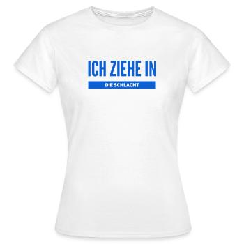 ich ziehe in die Schlacht - Frauen T-Shirt - Weiß - Vorne - AI Model Female 172 dark (172cm)