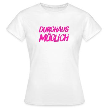 vielleicht ist es möglich - Frauen T-Shirt - Weiß - Vorne - AI Model Female 172 dark (172cm)