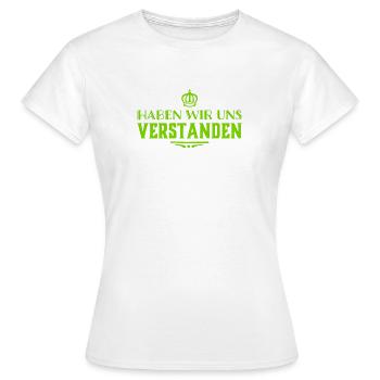 Hast du verstanden? - Frauen T-Shirt - Weiß - Vorne - AI Model Female 172 dark (172cm)