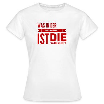 die Zeitung lügt nicht - Frauen T-Shirt - Weiß - Vorne - AI Model Female 172 dark (172cm)