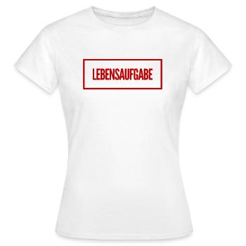 Aufgabe im Leben - Frauen T-Shirt - Weiß - Vorne - AI Model Female 172 dark (172cm)