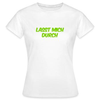 macht Platz - Frauen T-Shirt - Weiß - Vorne - AI Model Female 172 dark (172cm)