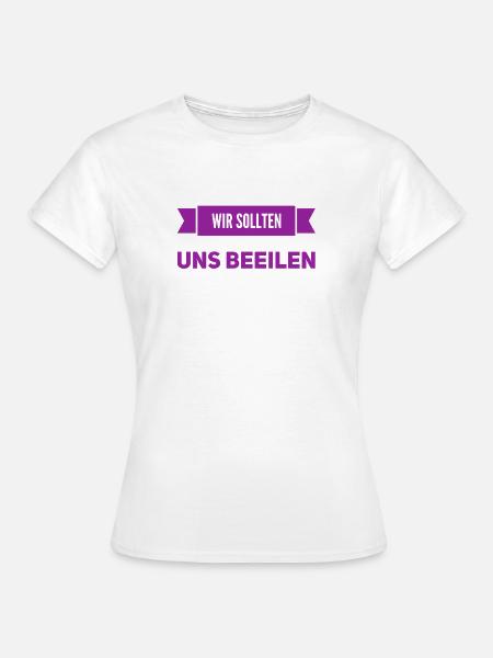 ich mache schnell - Frauen T-Shirt - Weiß