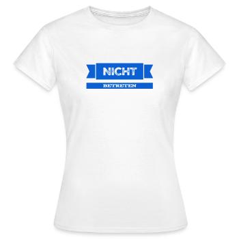 draußen bleiben - Frauen T-Shirt - Weiß - Vorne - AI Model Female 172 dark (172cm)