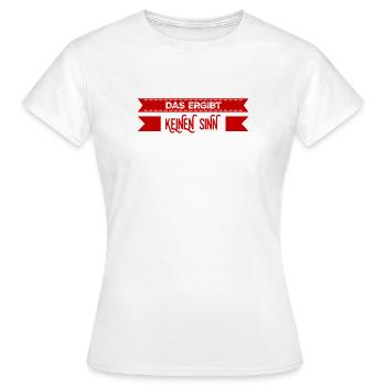 das ist sinnlos - Frauen T-Shirt - Weiß - Vorne - AI Model Female 172 dark (172cm)