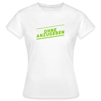 ich mag keine Angeber - Frauen T-Shirt - Weiß - Vorne - AI Model Female 172 dark (172cm)
