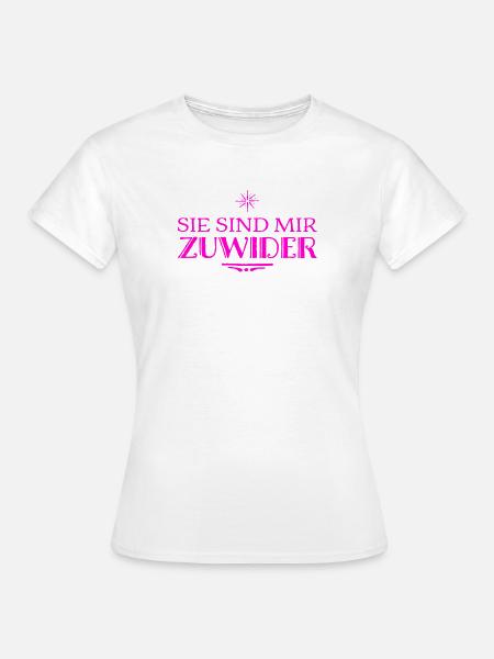 ich lehne sie ab - Frauen T-Shirt - Weiß