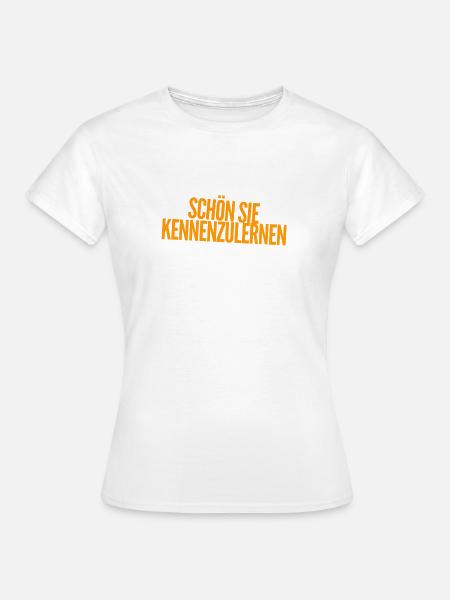 schön sie zu treffen - Frauen T-Shirt - Weiß