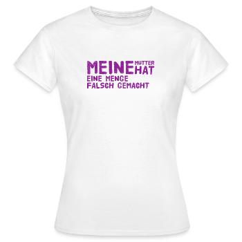 Fehler bei der Erziehung - Frauen T-Shirt - Weiß - Vorne - AI Model Female 172 dark (172cm)