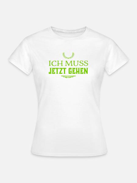 Zeit zu gehen - Frauen T-Shirt - Weiß