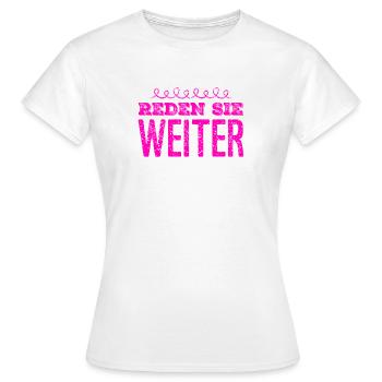 hören sie nicht auf zu sprechen - Frauen T-Shirt - Weiß - Vorne - AI Model Female 172 dark (172cm)