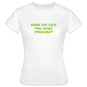 bereit zu reden - Frauen T-Shirt - Weiß - Vorne - AI Model Female 172 dark (172cm)