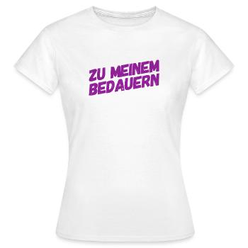 das große Bedauern - Frauen T-Shirt - Weiß - Vorne - AI Model Female 172 dark (172cm)