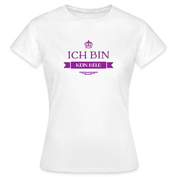 ich habe nichts von einem Held - Frauen T-Shirt - Weiß - Vorne - AI Model Female 172 dark (172cm)