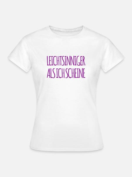 extrem leichtsinnig - Frauen T-Shirt - Weiß