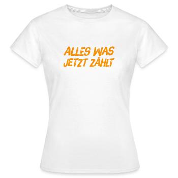 das ist mir wichtig - Frauen T-Shirt - Weiß - Vorne - AI Model Female 172 dark (172cm)