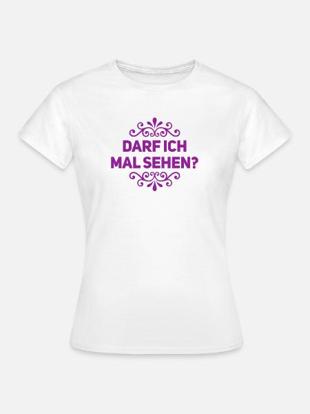 lass sehen - Frauen T-Shirt - Weiß