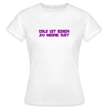 das ist mein Charakter - Frauen T-Shirt - Weiß - Vorne - AI Model Female 172 dark (172cm)