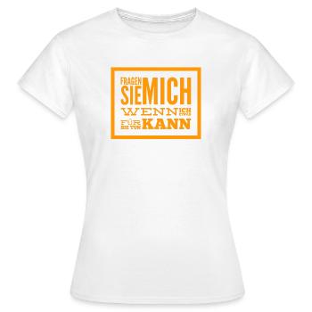 möchten Sie meine Hilfe - Frauen T-Shirt - Weiß - Vorne - AI Model Female 172 dark (172cm)